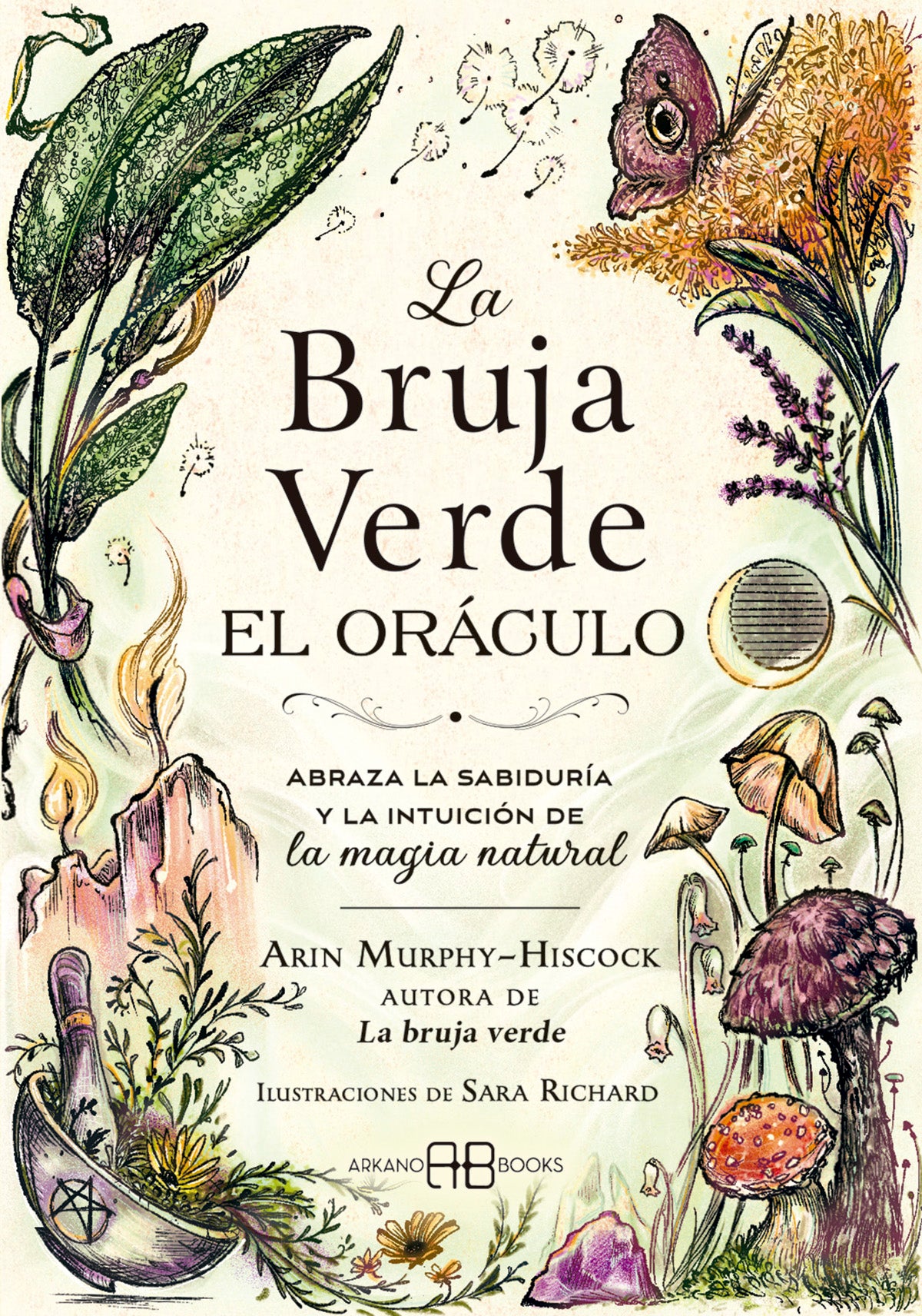 La Bruja Verde - El oráculo - Abraza la sabiduría y la intuición de la magia natural