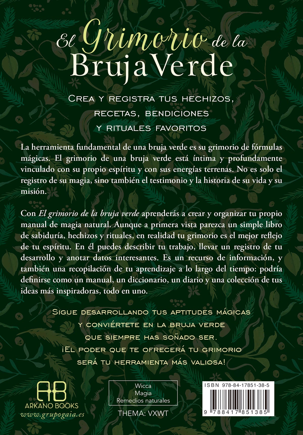 El grimorio de la bruja verde - Guía completa para crear tu propio manual de magia natural