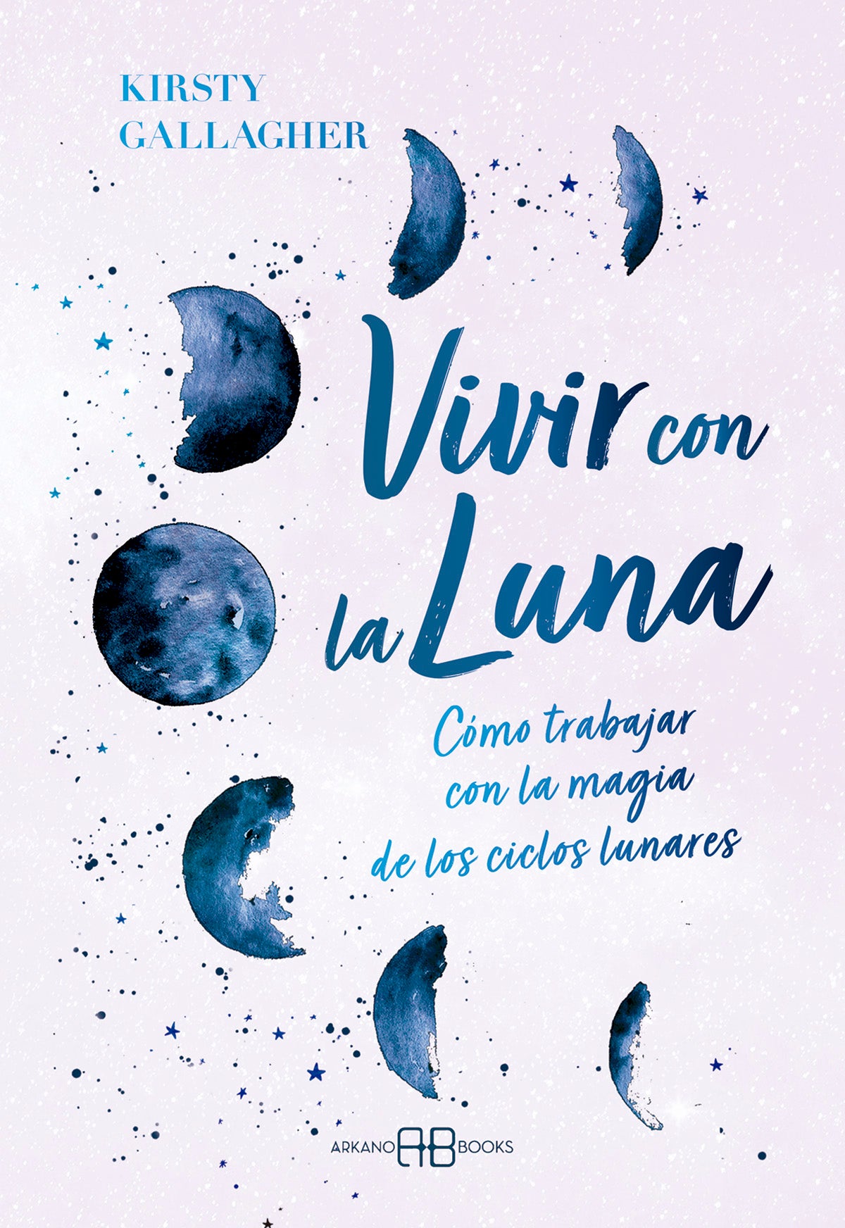 Vivir con la luna - Cómo trabajar con la magia